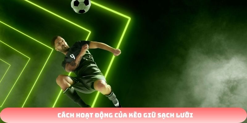 Kèo giữ sạch lưới 