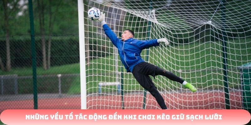 Kèo giữ sạch lưới
